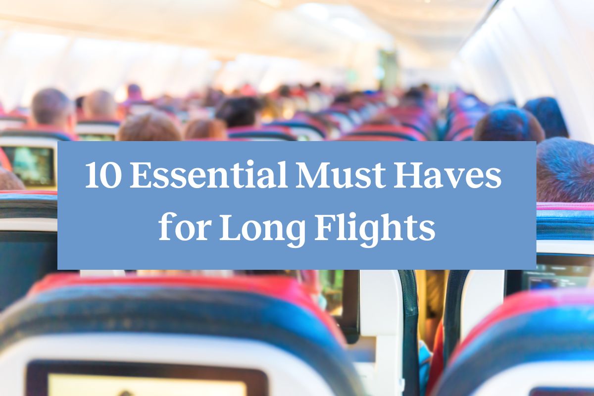 A plane interior with passengers and a blue rectangle that says "10 essential must haves for long flights"
