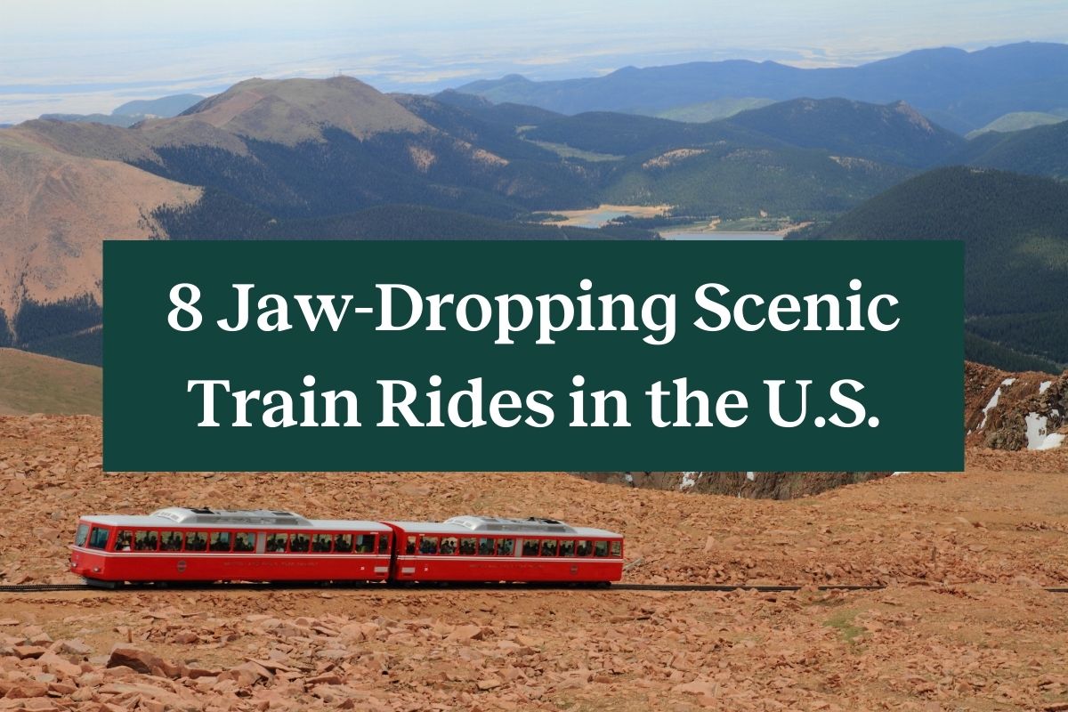 The Pikes Peak Cog Railroad on its tracks in the Rocky Mountains and a green rectangle with the words "8 Jaw-dropping scenic train rides in the US"