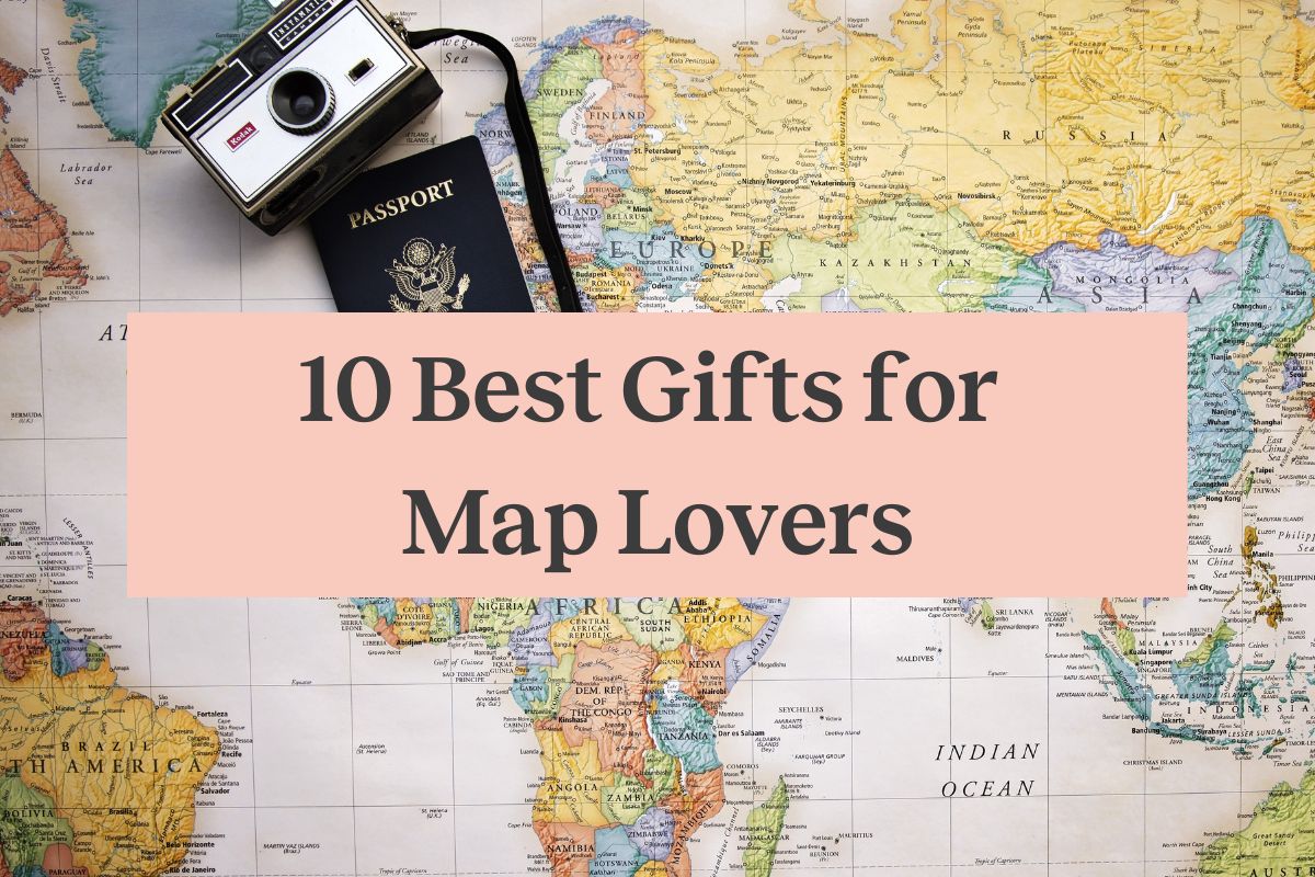 A world map with a camera and passport sitting on top, and a pink rectangle that says "10 best gifts for map lovers"