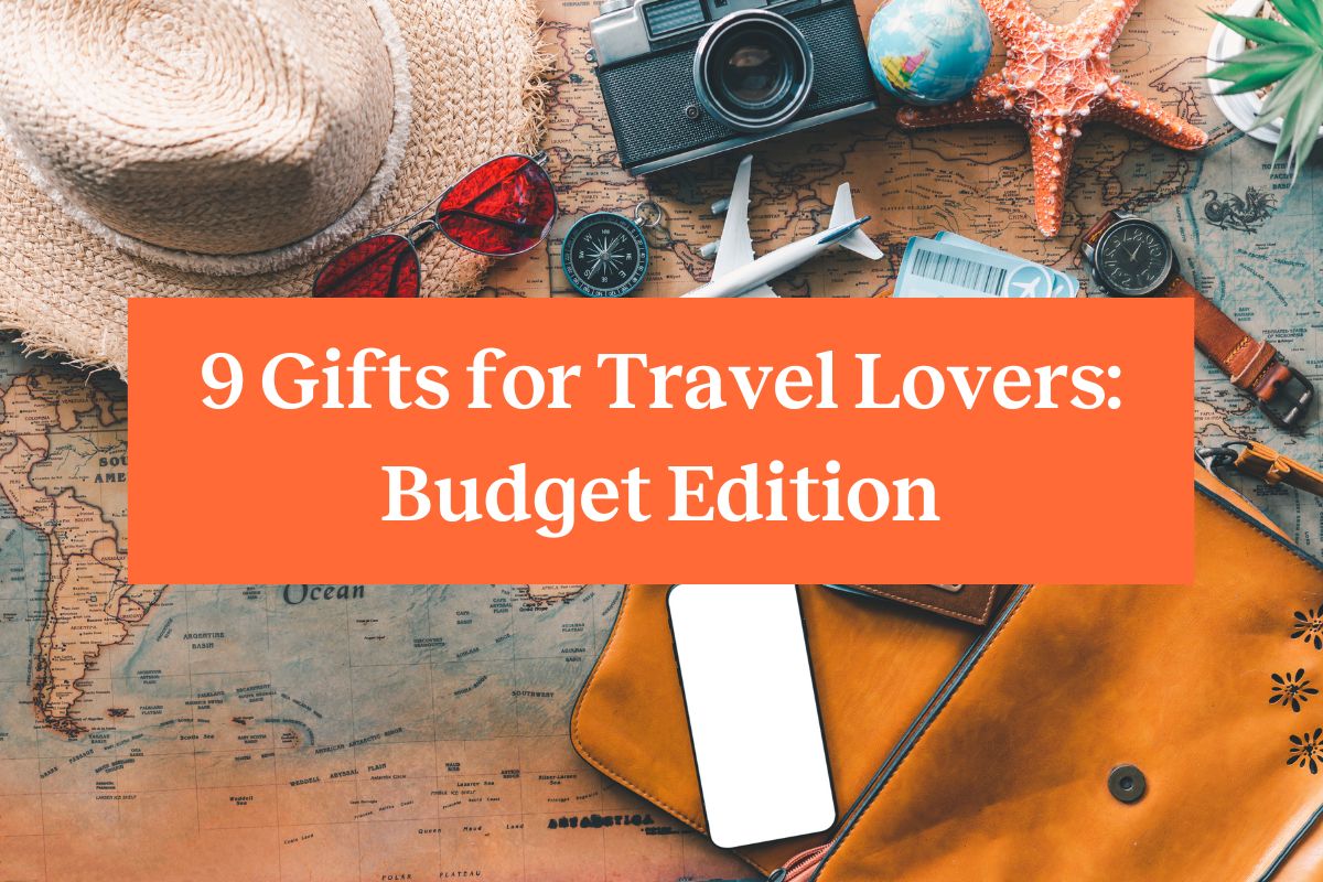 Gifts for Travel Lovers, A Luxury Travelers Wishlist - Love Happens Mag