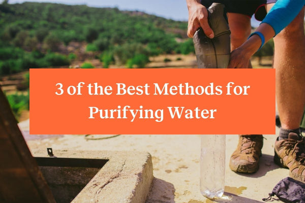 A man filtering a bottle of water and the words "3 of the best methods for purifying water" in an orange rectangle