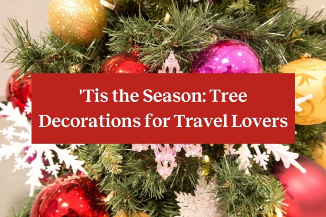 'Tis the Season: 8 Tree Decorations for Travel Lovers