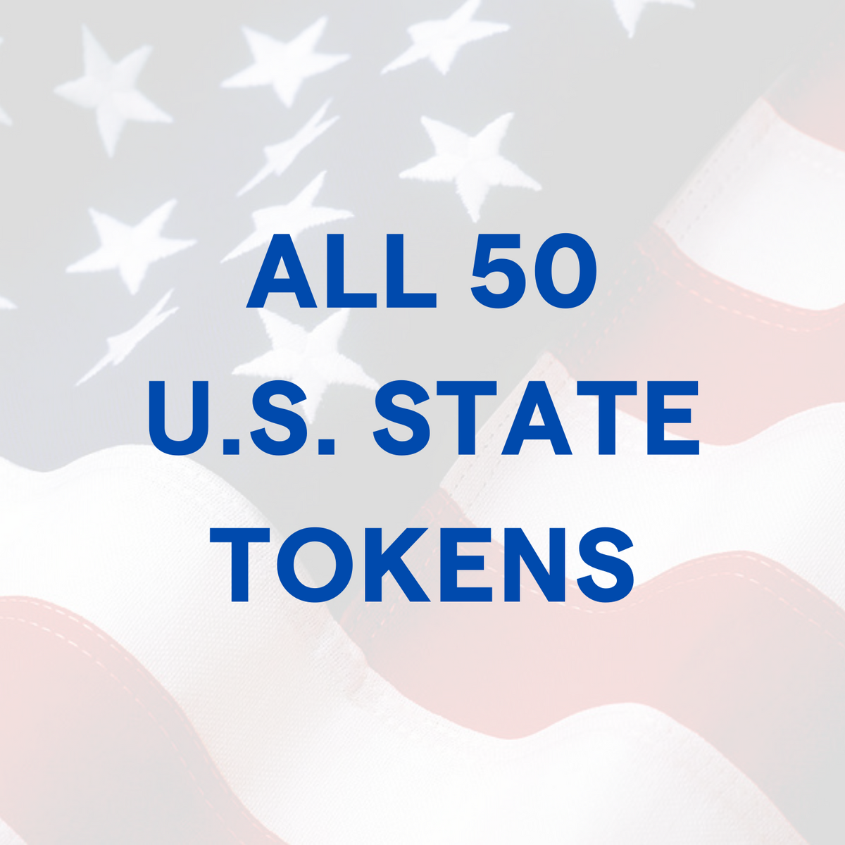 All 50 US State Tokens (Legacy)